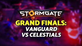 Creeps are EVERYTHING in the current stormgate patch  Vanguard vs Celestials FINALS  Stormgate [upl. by Enirac]