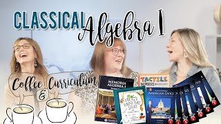 Coffee amp Curriculum A New Algebra I Option With A Classical Approach EP25 [upl. by Oigres]