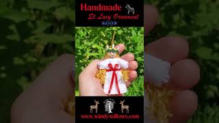 Handmade Saint Lucia Christmas Ornament handcrafteditems madeinusa artisancrafts [upl. by Brodsky]