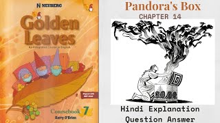 Pandoras Box Chapter 14 Class 7 Golden Leaves English Hindi Explanation Question Answers [upl. by Saberio]