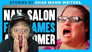 THE DISRESPECT IS CRAZY Nail Salon FAT SHAMES a CUSTOMER Dhar Mann Leek Reacts [upl. by Shanda]