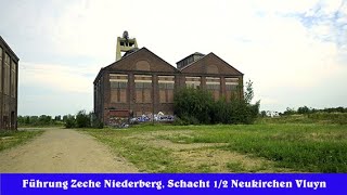 Führung Zeche Niederberg Schacht 12 Neukirchen Vluyn [upl. by Sapienza]