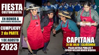 Gran Fiesta y Tarde Taurina  Capitanía del 31 de Julio  CAJATAMBO 2023  CUMPLICUY  2da Parte [upl. by Frentz]