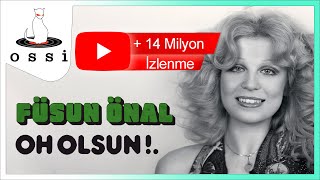 Füsun Önal  Oh Olsun [upl. by Acila522]