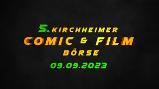 5 Kirchheimer Comic amp Film Börse 09092023 [upl. by Synn]