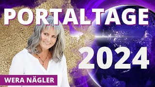 PORTALTAGE 2024  Großartige Möglichkeiten im gesamten Jahr 2024 [upl. by Medora66]