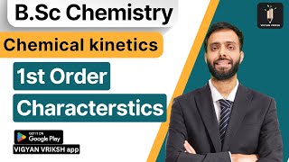 1st Order Reaction Characterstics  Physical Chemistry  BSc Chemistry  CUET  JAM [upl. by Tomkiel]