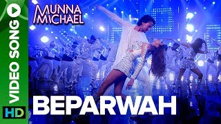 Beparwah  Video Song Tiger Shroff Nidhhi Agerwal amp Nawazuddin Siddiqui [upl. by Demeyer232]