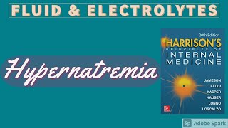 HYPERNATREMIA  Causes  Clinical Features  Diagnosis  Treatment  Harrison [upl. by Neurath]