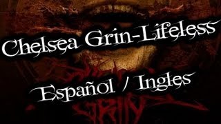 Chelsea GrinLifeless EspañolIngles [upl. by Ragouzis]