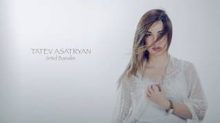 Tatev Asatryan  Srtid Banalin [upl. by Egroeg]