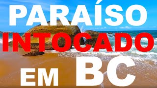 PRAIA DE TAQUARINHAS  O PARAÍSO INTOCADO DE BALNEÁRIO CAMBORIÚ [upl. by Ynatirb]