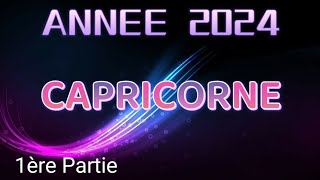 ♑ CAPRICORNE 🏆 ANNÉE 2024 🏆🌟 Un franc succès 🌟✨ 1ère partie ✨ [upl. by Tiduj]