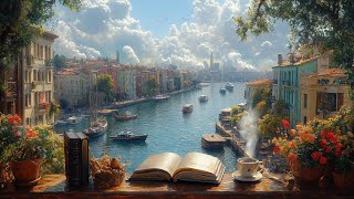 Soothing Jazz Vibes Along the Venetian Canal  Relaxing Music to Start Your Day [upl. by Fen686]