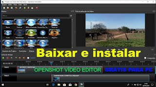 Como baixar e instalar OpenShot editor de vídeos grátis [upl. by Edbert]