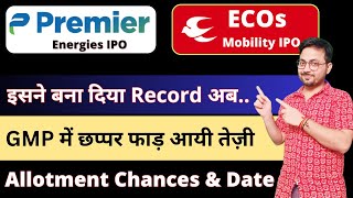 Premier Energies IPO allotment chances  Date amp Fund  Eco Mobility IPO  Premier Energies IPO GMP [upl. by Deenya33]