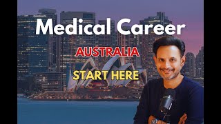 Complete Guide to Medical career in Australia [upl. by Nylesoy]