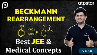 Beckmann Rearrangement  IIT JEE amp NEET  Vineet Khatri Sir  ATP STAR Kota [upl. by Anitnelav]