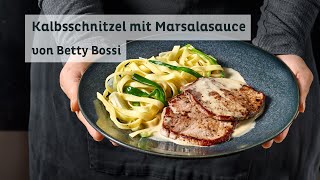 Kalbsschnitzel mit Marsalasauce  Rezept von Betty Bossi [upl. by Tove]