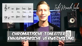 Enharmonische Verwechslung amp Chromatische Tonleiter Fundament für den Einstieg in die Musiktheorie [upl. by Eillor16]