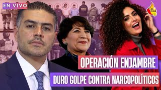 envivo  Operación Enjambre Primer GRAN GOLPE vs narcopolíticos en Edomex [upl. by Ahtelahs]