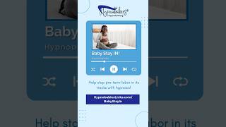 Hypnobabies Hypnobirthing Baby Stay IN Hypnosis Track [upl. by Aiekram]