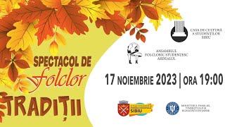 Festivalul de folclor „Tradiții” Sibiu 2023 ediția a 7a Ans Ardealul și Silvana [upl. by Odnaloy]