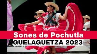 Sones de Pochutla  Guelaguetza 2023 [upl. by Tammara]