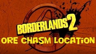 Borderlands 2 Ore Chasm location [upl. by Eitnom254]