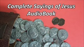 Complete Sayings of Jesus in Chronological Order [upl. by Elyn663]