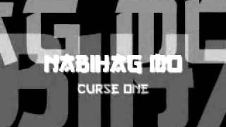 Curse One  Nabihag Mo [upl. by Godric813]