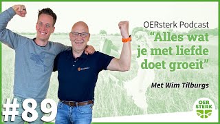 Wim Tilburgs ‘Alles wat je met liefde doet groeit‘ [upl. by Eelac767]