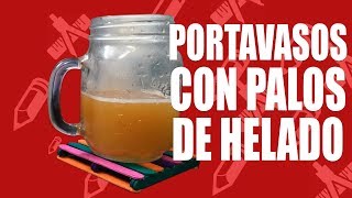 Portavasos con palos de paleta  Ideas Creativas DIY [upl. by Eedak]