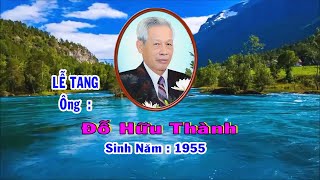 Le Tang Ong Do Huu Thanh 70 Tuoi [upl. by Sandry]