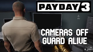 Disabling the Cameras Without Killing the Guard in Payday 3 [upl. by Nod689]