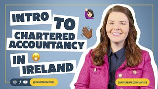 Everything you need to know about becoming a Chartered Accountant in Ireland [upl. by Oly]