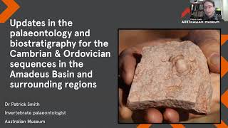 Patrick Smith Updates in the palaeontology amp biostratigraphy for Cambrian amp Ordovician Amadeus Basin [upl. by Lundquist]