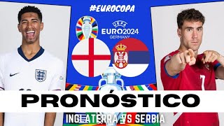 INGLATERRA🏴󠁧󠁢󠁥󠁮󠁧󠁿 VS SERBIA 🇷🇸 PREVIA Y PRONÓSTICOEURO 2024 [upl. by Arakaj837]