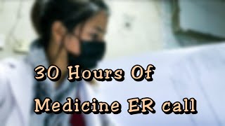 30 hours ER Call In Medicine  Housejob in Pims [upl. by Nanaek]