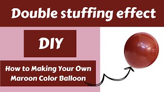 A StepbyStep Guide to Making Your Own Maroon Color Balloon  Diy balloon decorations simple [upl. by Laehcimaj]