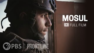 Mosul full documentary  FRONTLINE [upl. by Dodson]