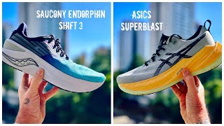 REVIEW ESPECIAL SAUCONY ENDORPHIN SHIFT 3 VS ASICS SUPERBLAST [upl. by Courtney]