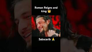 Roman Reigns and king 👑😎shorts viralvideo shortsfeed [upl. by Huskey477]