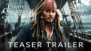 Pirates of The Caribbean 6 Jacks Revenge  Teaser Trailer 2024 [upl. by Seraphina]