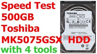 redigitt 113 Toshiba MK5075GSX 500GB laptop HDD Speed Test with 4 tools [upl. by Felice]