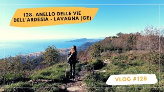 128 Anello delle vie dellArdesia  Lavagna GE [upl. by Morel]