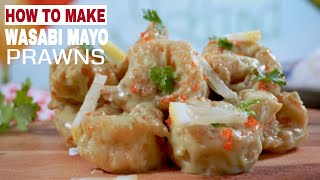 EP6 Crispy Wasabi Prawns 芥末虾  Cooking Demystified by The Burning Kitchen [upl. by Hareemas]