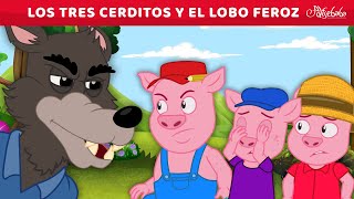 Los Tres Cerditos y El Lobo Feroz  5 Episodios 🐷  Cuentos infantiles para dormir en Español [upl. by Eel]