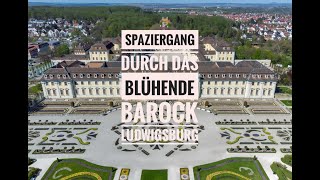 Blühendes Barock  Ein Spaziergang durch die Anlage des Residenzschlosses Ludwigsburg [upl. by Animrac531]