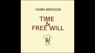 Chapter 03 Part 01  Time and Free Will  HENRI BERGSON [upl. by Roti]